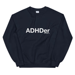 ADHDer Sweatshirt